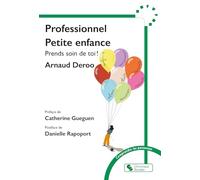 Professionnel Petite enfance: Prends soin de toi !: 0