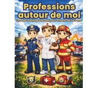 Professions autor de moi: Livre de coloriage éducatif pour enfants de 7 à 9 ans