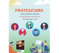 Professions coloring book: Fun coloring pages to learn about jobs