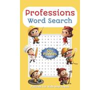 Professions Word Search Puzzle Book: Word Searches about Professions Puzzles | 490+ Profession-Themed Words for Kids and Teens | 6x9 inches, 110 pages | 50+ Puzzles.