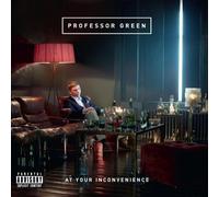 Professor Green - At Your Inconvenience