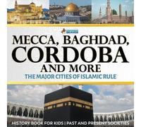 Professor Beave Mecca, Baghdad, Cordoba and More - The Major Cities (Tascabile)