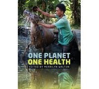 Professor Ben Marais One Planet, One Health (Tascabile)