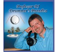 Professor Bj - Drummer'S Paradise
