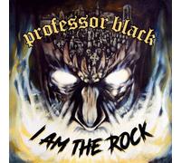 Professor Black I Am the Rock (Vinyl LP)
