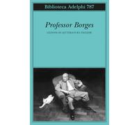 Professor Borges. Lezioni di letteratura inglese