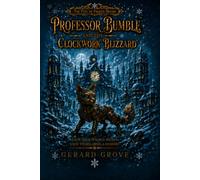 Professor Bumble and the Clockwork Blizzard: 2
