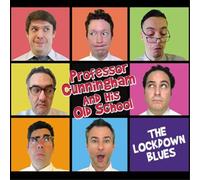 Professor Cunningham and His Old School The Lockdown Blues (CD) Album