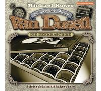 Professor Dr.Dr.Dr.Augustus Van Dusen - 05: Stirb Schön mit Shakespeare