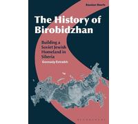 Professor Genna The History of Birobidzhan: Building a Soviet (Copertina rigida)