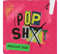 Professor Green - POP SHXT