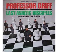 Professor Griff And The Last Asiatic Disciples - Pawns In The Game