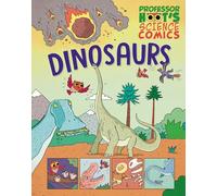 Professor Hoot's Science Comics: Dinosaurs