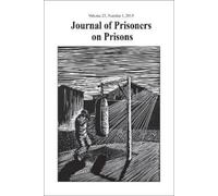 Professor Justin Piche Journal of Prisoners on Prisons V23 #1 (Tascabile)
