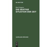 Professor Karl Jaspers Die Geistige Situation Der Zeit (Copertina rigida)