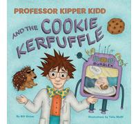 Professor Kipper Kidd and the Cookie Kerfuffle