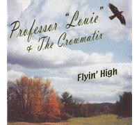 Professor Louie - Flyin' High