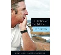 Professor Lyn McCredden The Fiction of Tim Winton (Tascabile)