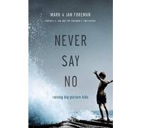 Professor Mark Foreman Never Say No (Tascabile)