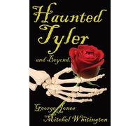 Professor of Government George Jones Mitchel W Spirits of Tyler and (Tascabile)
