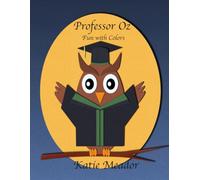 Professor Oz: Fun with Colors
