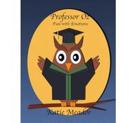 Professor Oz: Fun with Emotions