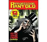 Professor Rantolo. Vol. 2: Un brutto quarto d'horror.