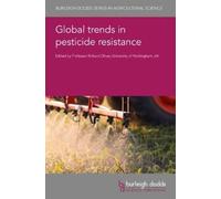 Professor Richard Olive Global Trends in Pesticide Resistanc (Copertina rigida)