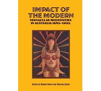 Professor Robert Dixon Impact of the Modern (Tascabile)