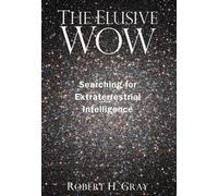 Professor Robert H Gray (University of St And The Elusive Wow (Copertina rigida)
