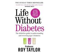 Professor Roy Taylor Life Without Diabetes (Tascabile)