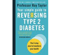 Professor Roy Taylor Your Simple Guide to Reversing Type 2 Diabetes (Tascabile)