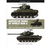Stephen Hart Professor Russell A. American Tanks of World Wa (Copertina rigida)