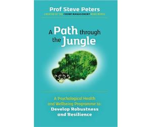 Professor Steve Peters A Path through the Jungle (Tascabile)
