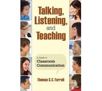 Professor Thomas S C Farrell Talking, Listening, and Teaching (Tascabile)