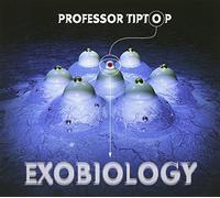 PROFESSOR TIP TOP - EXOBIOLOGY