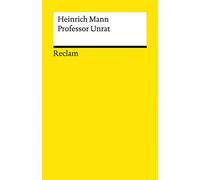 Professor Unrat oder Das Ende eines Tyrannen: Roman: 19565