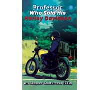 Professor Who Sold His Harley Davidson Book Format : Harbound