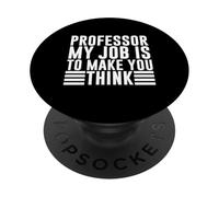 Professore il mio lavoro è farti pensare Professore PopSockets PopGrip Adesivo