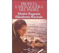 Profeta e messaggera del Padre