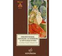 PROFETESSE, SOVRANE, GUERRIERE di A Cura Di Dario Giansanti • Giuseppina Gatti