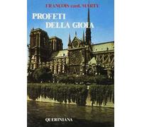 Profeti della gioia. Omelie a Notre-Dame