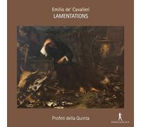 Profeti della Quinta - Emilio de Cavalieri: Lamentationes