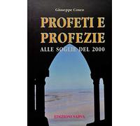 Profeti e profezie alle soglie del 2000