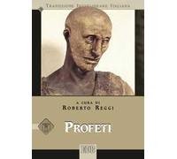 Profeti. Versione interlineare in italiano