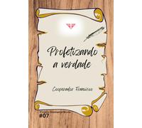 Profetizando a verdade