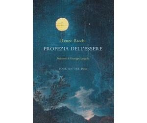 Profezia dell'essere [Paperback] [Sep 23, 2024] Ricchi, Renzo