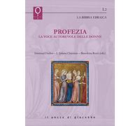 Profezia. La voce autorevole delle donne