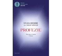 Profezie. Che cosa ci riserva il futuro