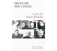 Profezie per l'oggi